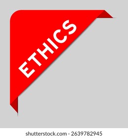 Red color of corner label banner with word ethics on gray background