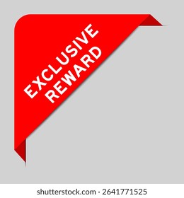 Red color of corner label banner with word exclusive reward on gray background
