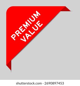 Color rojo del Anuncio de la etiqueta de la esquina con valor premium de la palabra en fondo gris