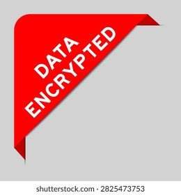 Red color of corner label banner with word data encrypted on gray background