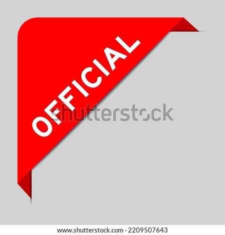 Red color of corner label banner with word official on gray background