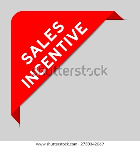 Red color of corner label banner with word sales incentive on gray background