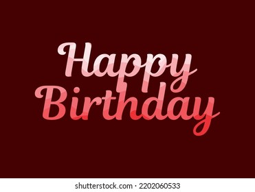 Red color of Happy birthday sign text effect design