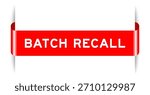 Red color inserted label banner with word batch recall on white background