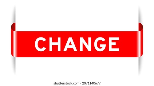 Red color inserted label banner with word change on white background