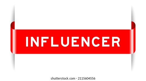 Red color inserted label banner with word influencer on white background
