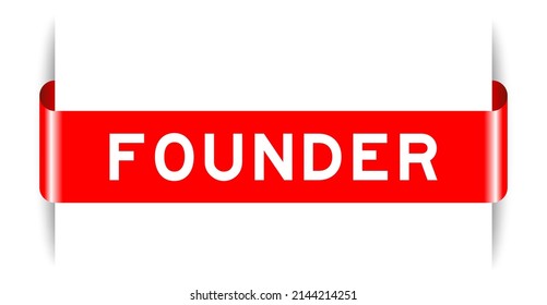 Red Color Inserted Label Banner With Word Founder On White Background