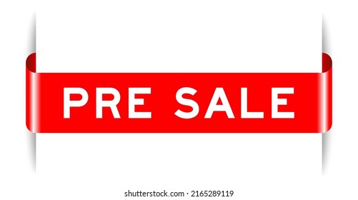Red color inserted label banner with word pre sale on white background
