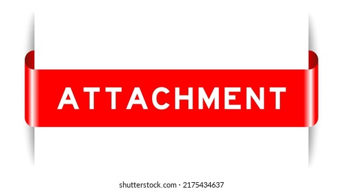 Red color inserted label banner with word attachment on white background