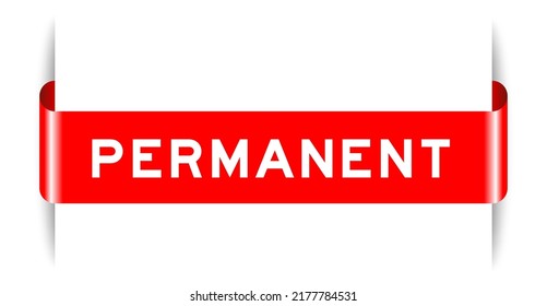 Red color inserted label banner with word permanent on white background