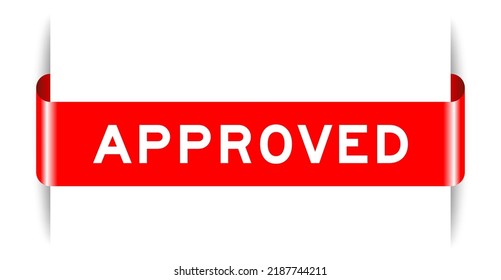 Red color inserted label banner with word approved on white background