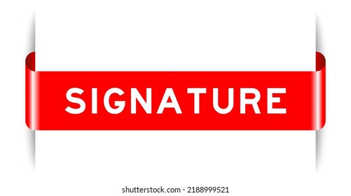 Red color inserted label banner with word signature on white background