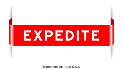 Red color inserted label banner with word expedite on white background