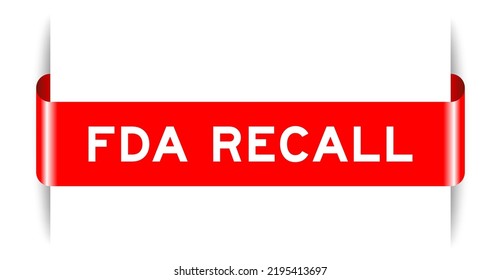 Red Color Inserted Label Banner With Word FDA Recall On White Background