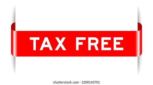Red color inserted label banner with word tax free on white background