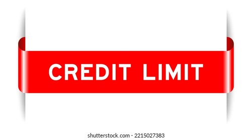 Red color inserted label banner with word credit limit on white background