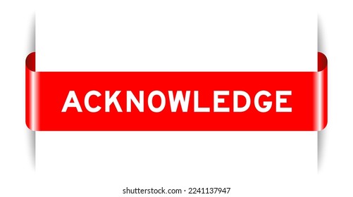 Red color inserted label banner with word acknowledge on white background