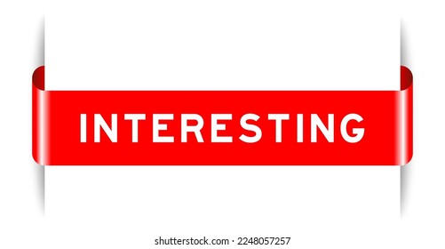 Red color inserted label banner with word interesting on white background