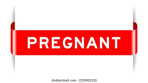 Red color inserted label banner with word pregnant on white background