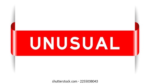 Red color inserted label banner with word unusal on white background