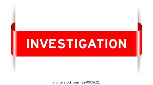Red color inserted label banner with word investigation on white background
