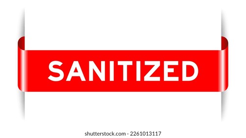 Red color inserted label banner with word sanitized on white background