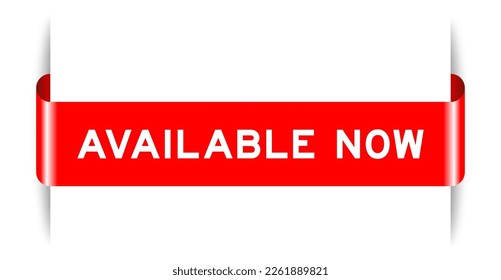 Red color inserted label banner with word available now on white background