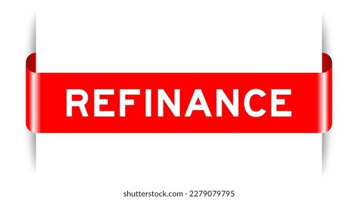 Red color inserted label banner with word refinance on white background