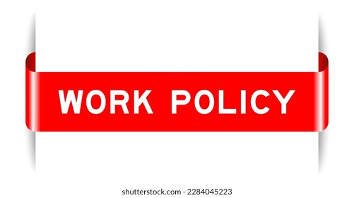 Banner de etiqueta insertado de color rojo con política de trabajo de palabras en fondo blanco