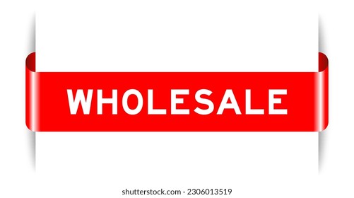 Red color inserted label banner with word wholesale on white background