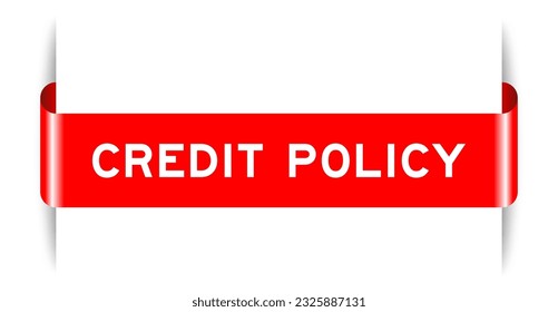Red color inserted label banner with word credit policy on white background