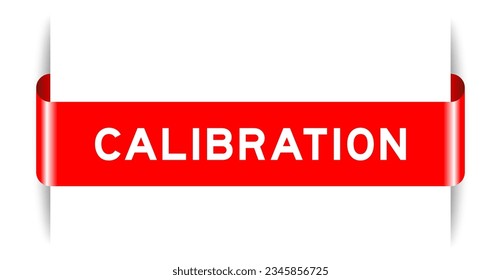 Red color inserted label banner with word calibration on white background