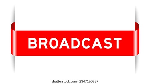 Red color inserted label banner with word broadcast on white background