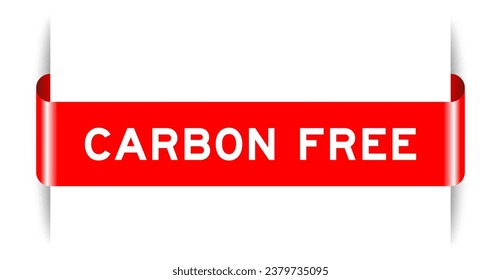 Red color inserted label banner with word carbon free on white background