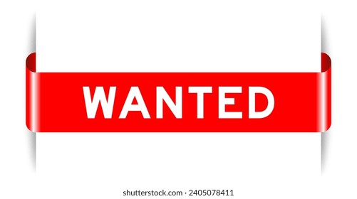 Red color inserted label banner with word wanted on white background