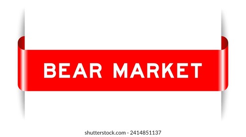Red color inserted label banner with word bear market on white background