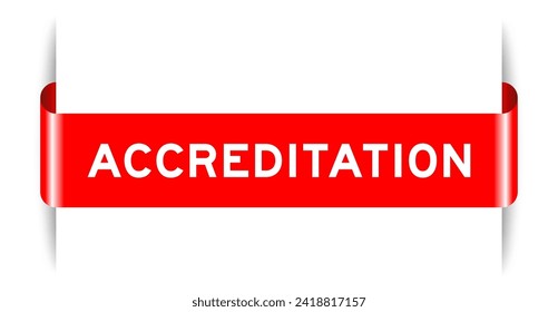 Red color inserted label banner with word accreditation on white background