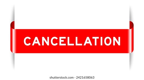 Red color inserted label banner with word cancellation on white background