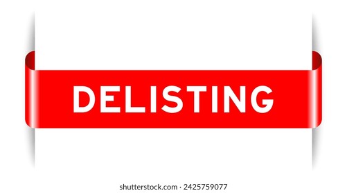 Red color inserted label banner with word delisting on white background