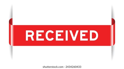 Red color inserted label banner with word received on white background