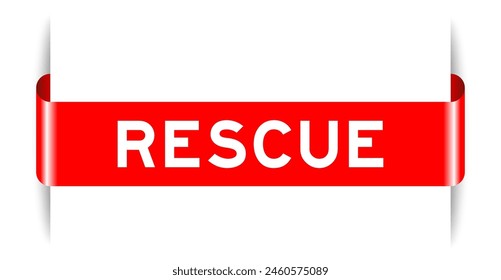 Red color inserted label banner with word rescue on white background