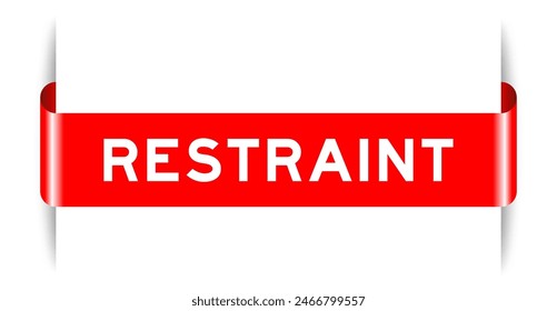 Red color inserted label banner with word restraint on white background