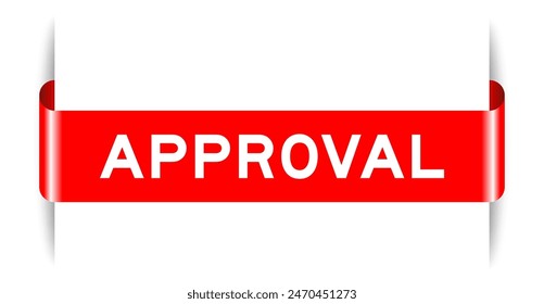 Red color inserted label banner with word approval on white background