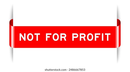 Red color inserted label banner with word not for profit on white background