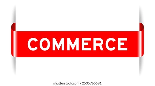 Red color inserted label banner with word commerce on white background
