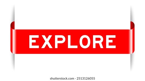 Red color inserted label banner with word explore on white background