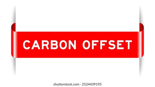 Red color inserted label banner with word carbon offset on white background