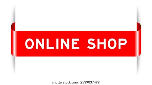 Red color inserted label banner with word online shop on white background