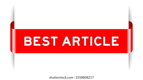 Red color inserted label banner with word best article on white background