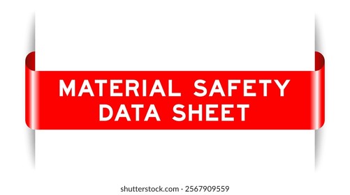 Red color inserted label banner with word material safety data sheet on white background